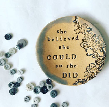 She believed she could - trinket dish