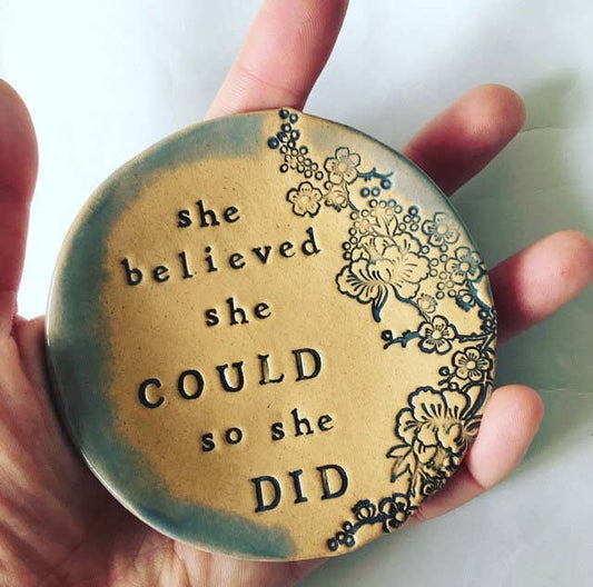 She believed she could - trinket dish