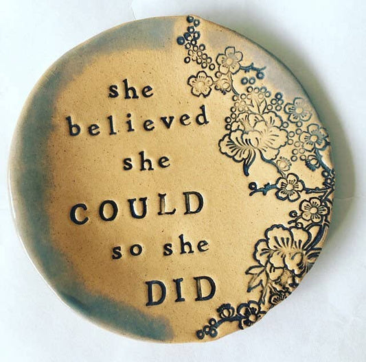 She believed she could - trinket dish