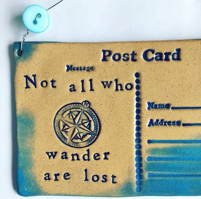 Ceramic 'Not All Who Wander' Postcard with Vintage Buttons