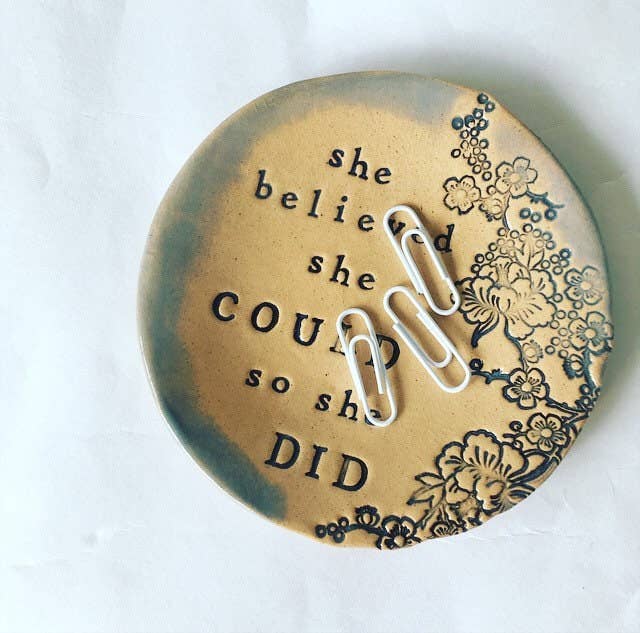 She believed she could - trinket dish