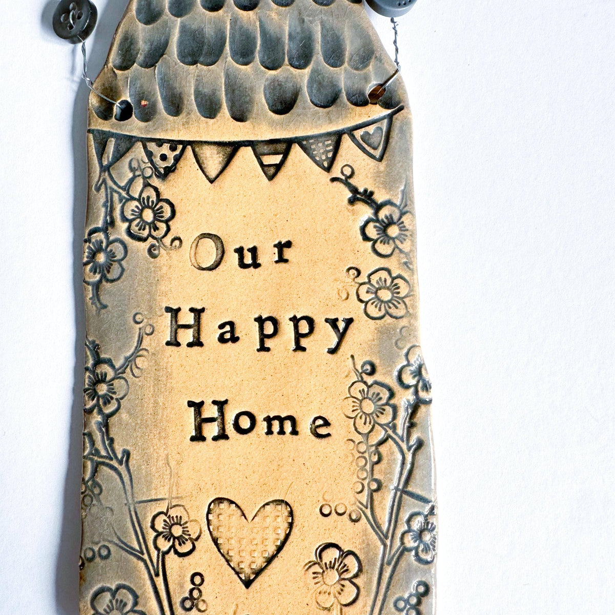 Ceramic House Plaque "Our Happy Home" Made in Wales