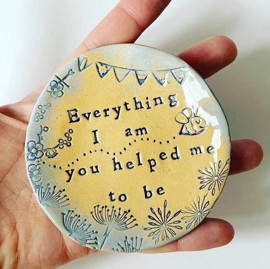Handmade 'Everything I Am' Stoneware Mother's Day Dish