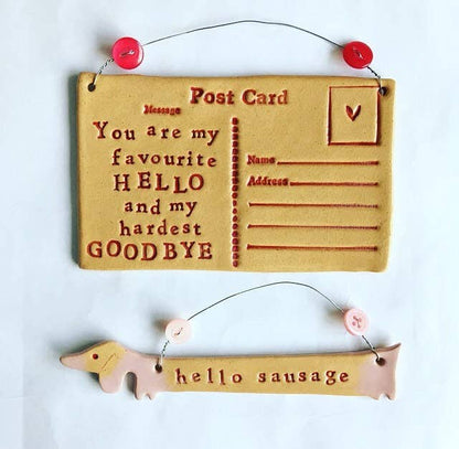 Ceramic Postcard: You Are My Favourite Hello